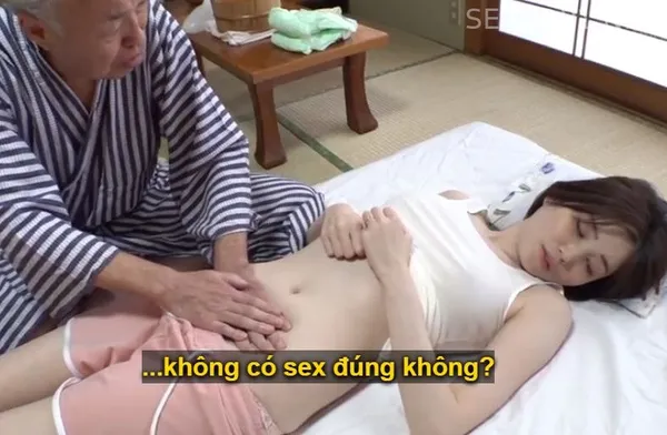 Bạn gái của con trai bị đau nhức nhờ bố chồng yêu có nghề mát-xa mát xa và cái kết
